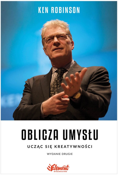 Oblicza umysłu Ucząc się kreatywności. Ucząc się kreatywności