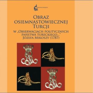 Obraz osiemnastowiecznej Turcji
