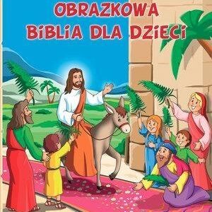 Obrazkowa Biblia dla dzieci