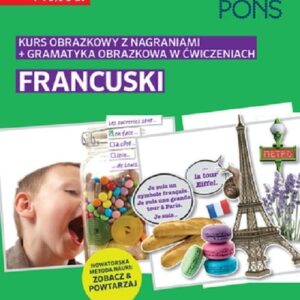 Obrazkowy francuski kurs i gramatyka w ćwiczeniach  PAK2