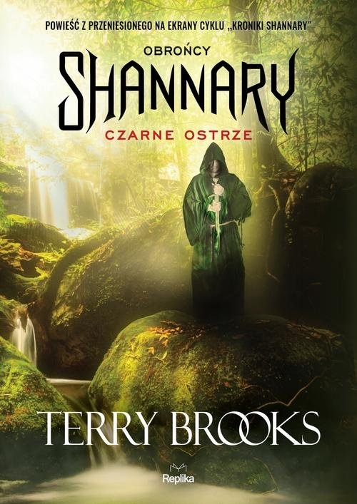 Obrońcy Shannary. tom I: Czarne ostrze