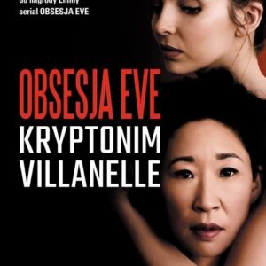 Obsesja Eve Kryptonim Villanelle