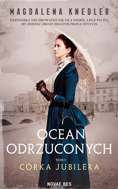 Ocean odrzuconych. Tom 1. Córka jubilera