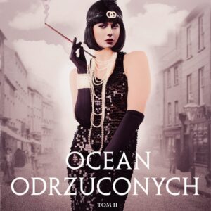 Ocean odrzuconych Tom 2. Klątwa wiecznego tułacza