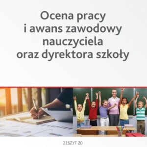 Ocena pracy i awans zawodowy nauczyciela oraz dyrektora szkoły