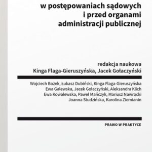 Ochrona danych osobowych w postępowaniach sądowych i przed organami administracji publicznej