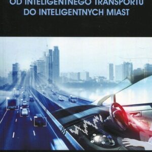 Od inteligentnego transportu do inteligentnych