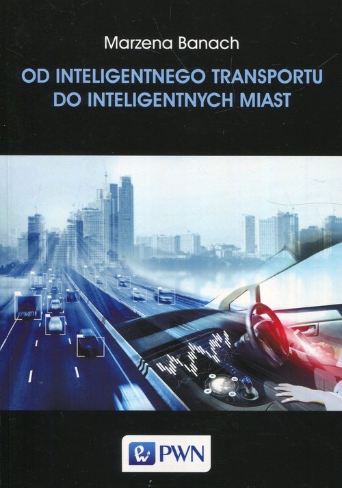 Od inteligentnego transportu do inteligentnych