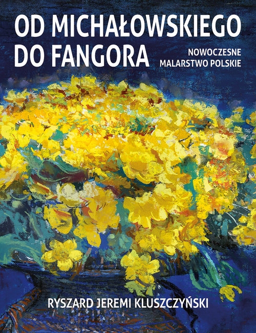 Od Michałowskiego do Fangora