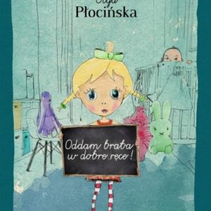 Oddam brata w dobre ręce
