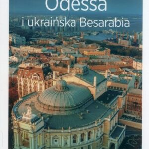 Odessa i ukraińska Besarabia Travelbook W1