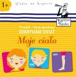 Odkrywam świat Moje ciało (poradnik + karty obrazkowe)