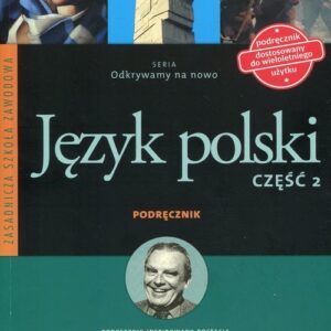 Odkrywamy na nowo Język polski 2 Podręcznik wieloletni. Szkoła ponadgimnazjalna