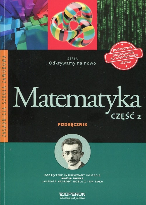Odkrywamy na nowo Matematyka Podręcznik Część 2. Zasadnicza Szkoła Zawodowa