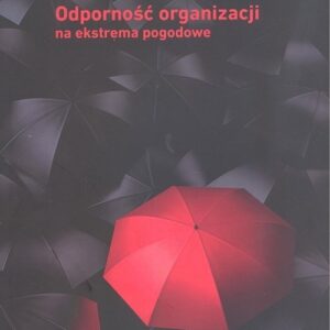 Odporność organizacji na ekstrema pogodowe