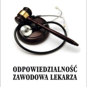 Odpowiedzialność zawodowa lekarza