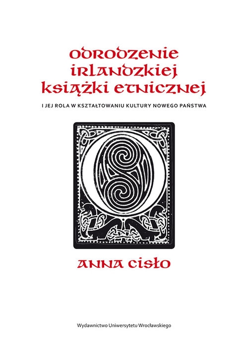 Odrodzenie irlandzkiej książki etnicznej i jej rola w kształtowaniu kultury nowego państwa
