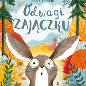 Odwagi Zajączku