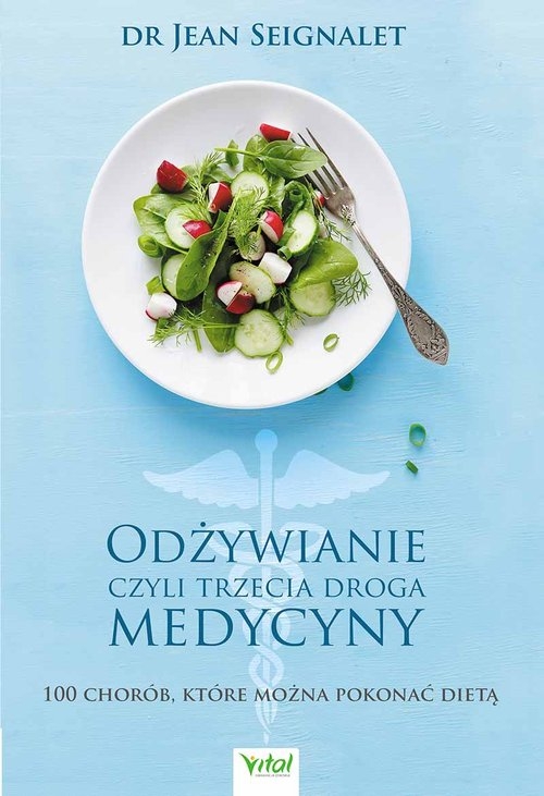 Odżywianie czyli trzecia medycyna