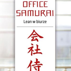 Office Samurai Lean w biurze