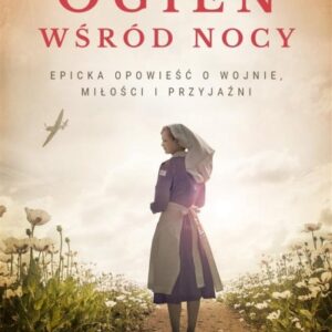 Ogień wśród nocy