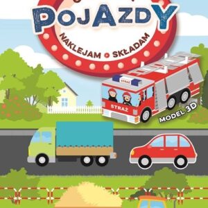 Oglądam naklejam składam Pojazdy