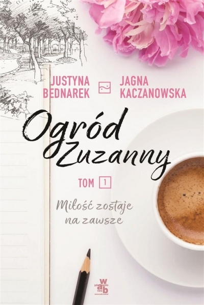 Ogród Zuzanny. tom I