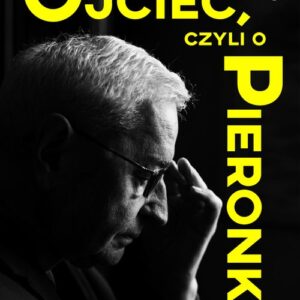 Ojciec, czyli o Pieronku