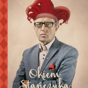 Okiem Stańczyka