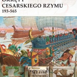 Okręty cesarskiego Rzymu 193-565