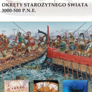 Okręty starożytnego świata 3000-500 p.n.e.