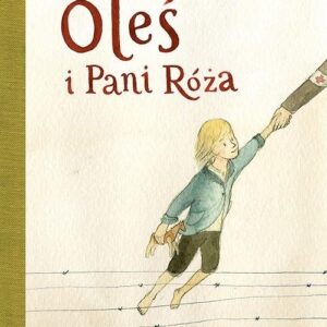Oleś i Pani Róża