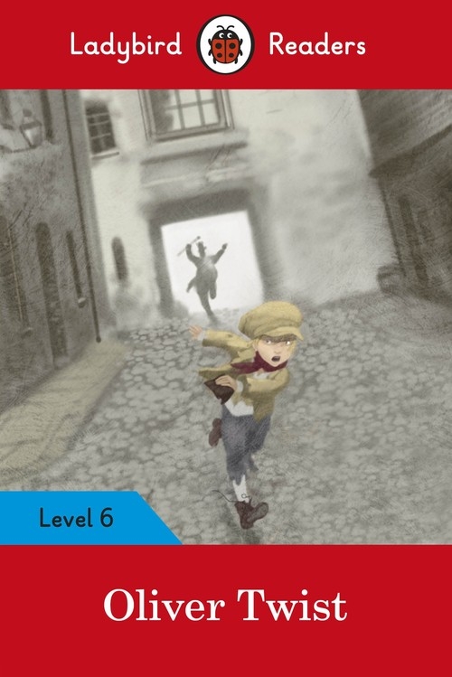 Oliver Twist Ladybird Readers Level 6