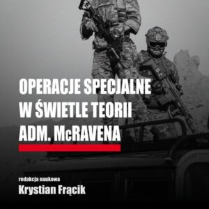 Operacje specjalne w świetle teorii adm. McRavena