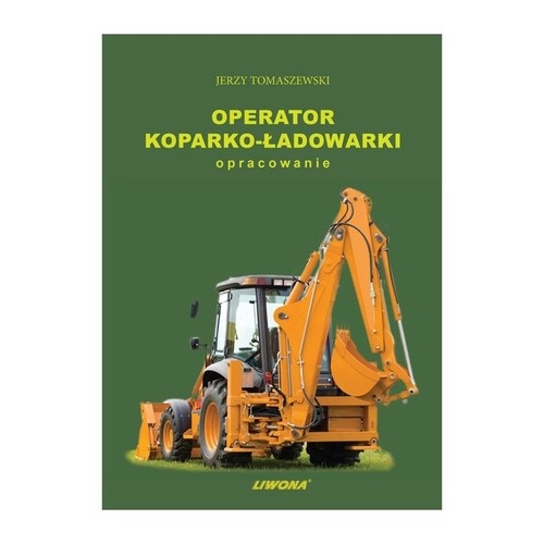 Operator koparko - ładowarki nowe