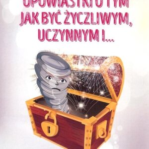 Opowiastki o tym jak być życzliwym uczynnym i? / Witanet