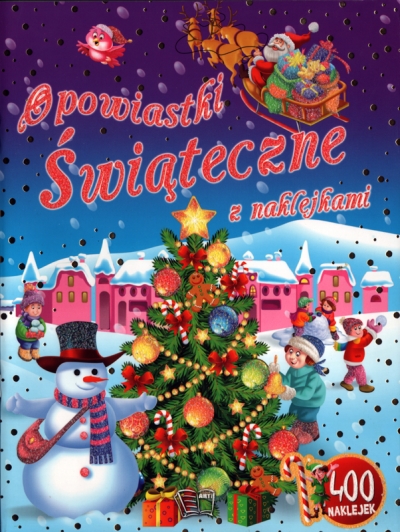 Opowiastki Świąteczne z naklejkami + 400 naklejek