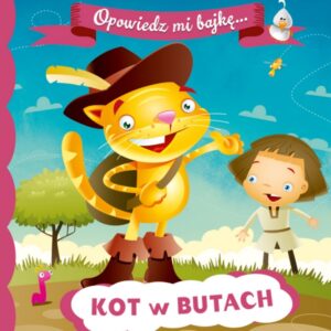 Opowiedz mi bajkę. Kot w butach