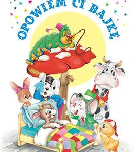 Opowiem ci bajkę (wyd. 2)