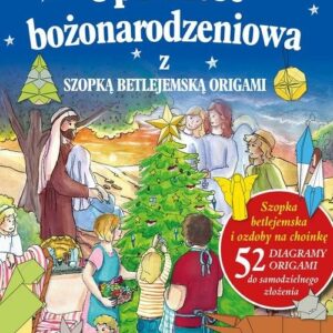Opowieść Bożonarodzeniowa z szopką betlejemską origami