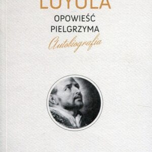Opowieść pielgrzyma. Autobiografia