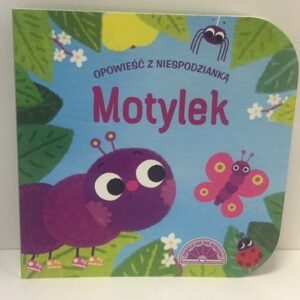 Opowieść z niespodzianką Motylek