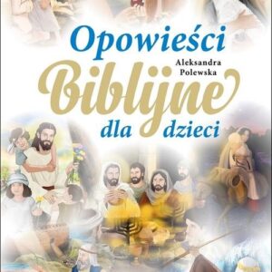 Opowieści biblijne dla dzieci