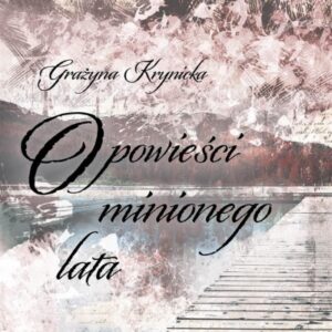 Opowieści minionego lata
