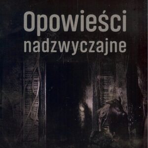 Opowieści nadzwyczajne
