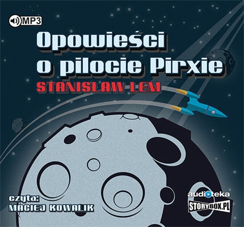 Opowieści o pilocie Pirxie (Audiobook)