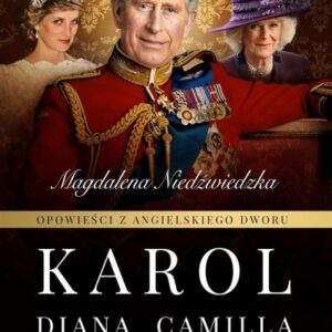 Opowieści z angielskiego dworu. Karol