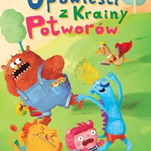 Opowieści z krainy potworów