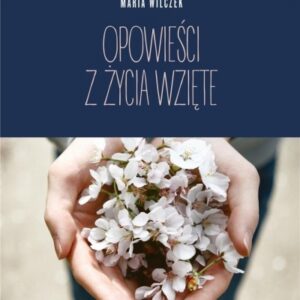 Opowieści z życia wzięte