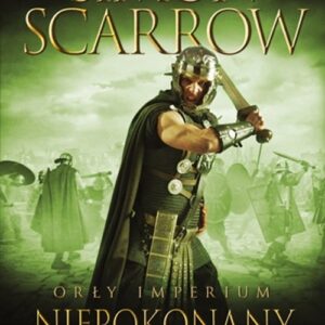 Orły imperium 15 Niepokonany